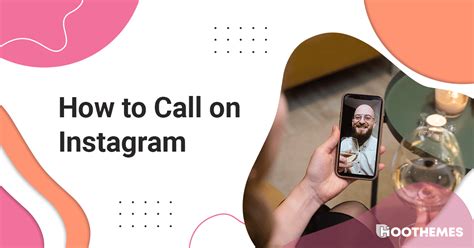 The Rise Of The Instagram Call